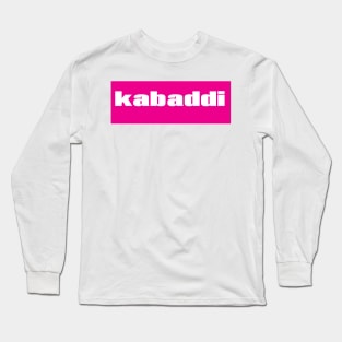 Kabaddi Long Sleeve T-Shirt